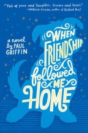 When Friendship Followed Me Home - Copy